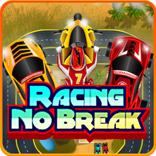Racing No Break
